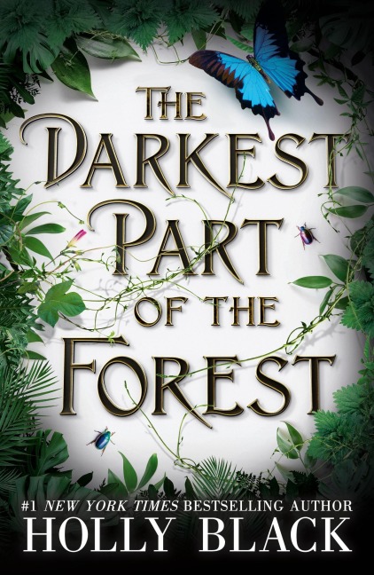 The Darkest Part of the Forest - Holly Black