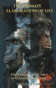 Cover-Bild zum Titel 'The Primate Elaboration of Life' von 'Michael A. Susko'