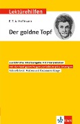Cover-Bild zum Titel 'Klett Lektürehilfen E.T.A. Hoffmann "Der goldne Topf"' von ''