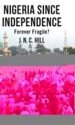 Cover-Bild zum Titel 'Nigeria Since Independence' von 'Hill'