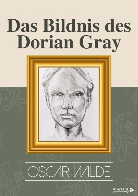 Das Bildnis des Dorian Gray - Oscar Wilde