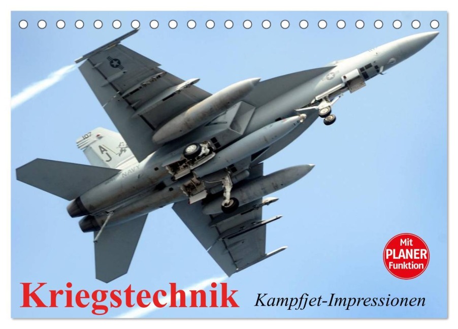 Kriegstechnik. Kampfjet-Impressionen (Tischkalender 2025 DIN A5 quer), CALVENDO Monatskalender - Elisabeth Stanzer