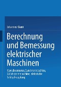 Berechnung und Bemessung elektrischer Maschinen - Johannes Klamt