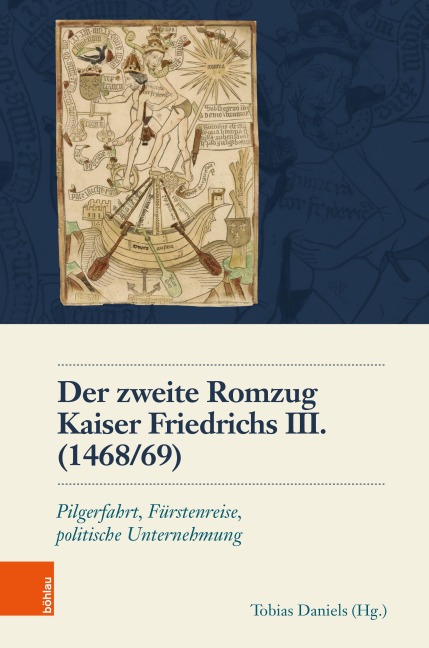 Der zweite Romzug Kaiser Friedrichs III. (1468/69) - 