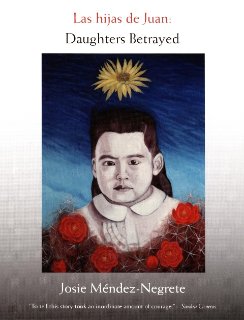 Las hijas de Juan - Mendez-Negrete Josie Mendez-Negrete