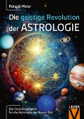 Cover-Bild zum Titel 'Die geistige Revolution der Astrologie' von 'Meier Roland'