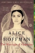 Cover-Bild zum Titel 'The Marriage of Opposites' von 'Alice Hoffman'