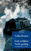 Cover-Bild zum Titel 'Gott sei ihrer Seele gnädig' von 'Colin Dexter'