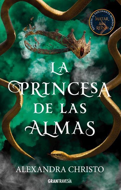 La Princesa de Las Almas - Alexandra Christo