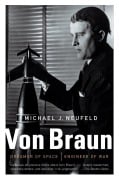 Cover-Bild zum Titel 'Von Braun' von 'Michael Neufeld'