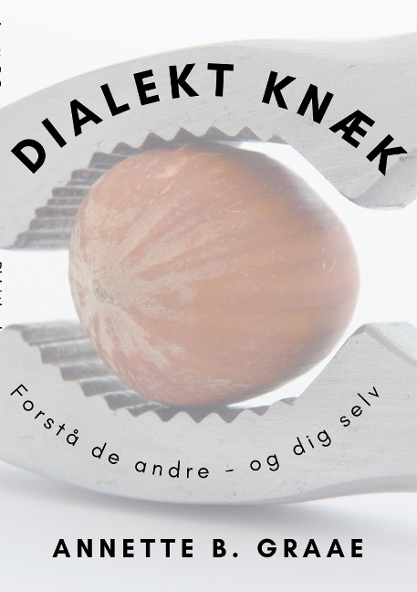 Dialektknæk - Annette B. Graae