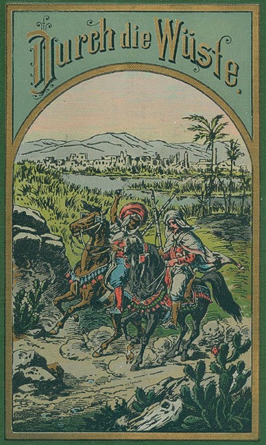 Durch die Wüste - Karl May