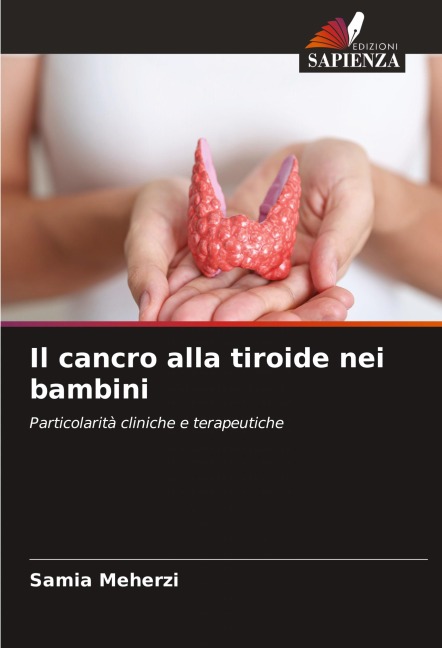 Il cancro alla tiroide nei bambini - Samia Meherzi