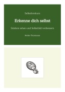 Cover-Bild zum Titel 'Selbstlernkurs: Erkenne dich selbst' von 'Heike Thormann'