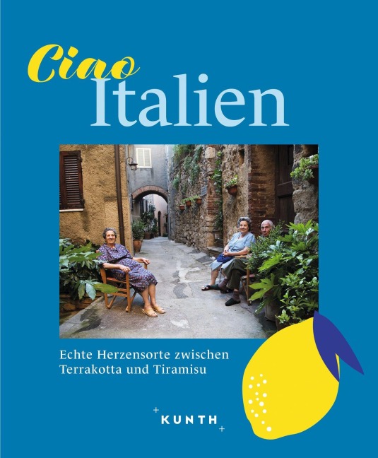 KUNTH Ciao Italien - Rita Henss