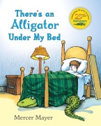 Cover-Bild zum Titel 'There's an Alligator Under My Bed' von 'Mercer Mayer'