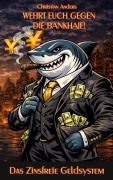 Cover-Bild zum Titel 'Wehrt euch gegen die Bankhaie!' von 'Christian Anders'