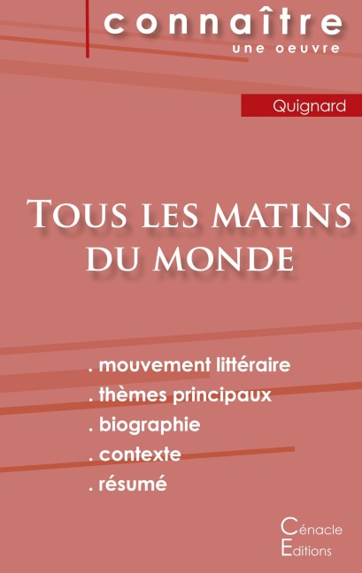 Fiche de lecture Tous les matins du monde (Analyse littéraire de référence et résumé complet) - Pascal Quignard