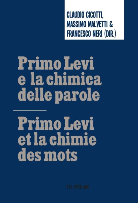 Primo Levi e la chimica delle parole / Primo Levi et la chimie des mots - 