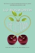 Cover-Bild zum Titel 'The Lo-Down' von 'Lo Bosworth'