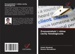 Cover-Bild zum Titel 'Zrozumia¿o¿¿ i ró¿ne cechy fonologiczne' von 'Saleh Ghodrati, Dennis Moradkhan'