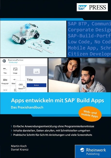 Apps entwickeln mit SAP Build Apps - Martin Koch, Daniel Krancz