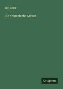 Cover-Bild zum Titel 'Die chinesische Mauer' von 'Karl Kraus'