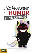 Cover-Bild zum Titel 'Schwarzer Humor Fiese Sprüche' von ''