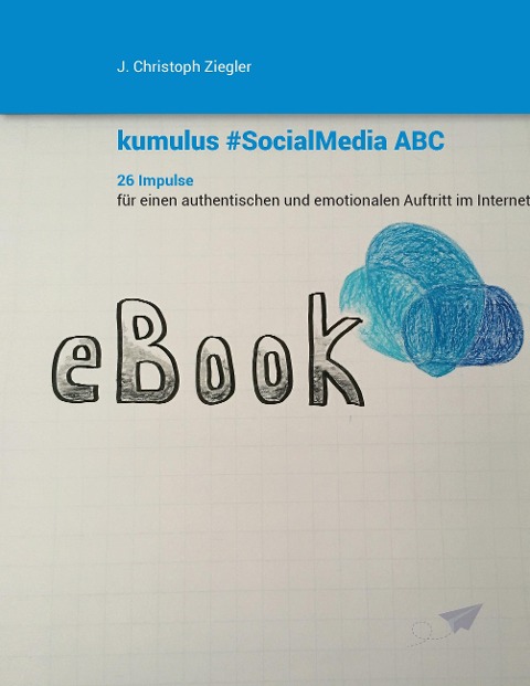 kumulus Social Media ABC - J. Christoph Ziegler
