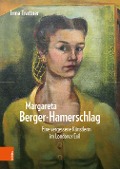 Cover-Bild zum Titel 'Margareta Berger-Hamerschlag' von 'Irma Trattner'