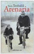 Cover-Bild zum Titel 'Arenaria' von 'Paolo Teobaldi'