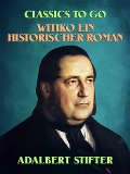 Cover-Bild zum Titel 'Witiko: Ein historischer Roman' von 'Adalbert Stifter'