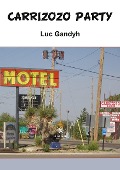 Cover-Bild zum Titel 'Carrizozo party' von 'Luc Gandyh'
