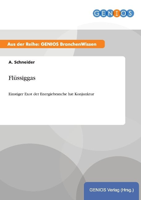 Flüssiggas - A. Schneider