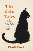Cover-Bild zum Titel 'The Cat's Tales' von 'Charlie Creed'