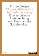 Cover-Bild zum Titel 'Klassen, Milieus und Individualisierung' von 'Frithjof Zerger'