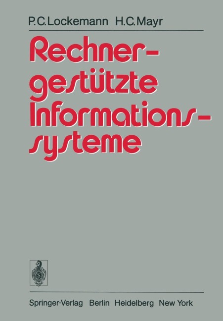 Rechnergestützte Informationssysteme - H. C. Mayr, P. C. Lockemann