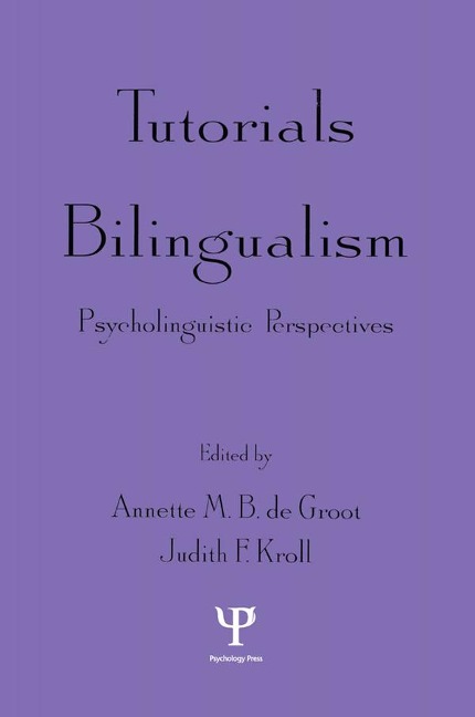 Tutorials in Bilingualism - 