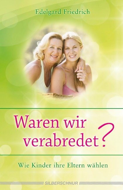 Waren wir verabredet? - Edelgard Friedrich