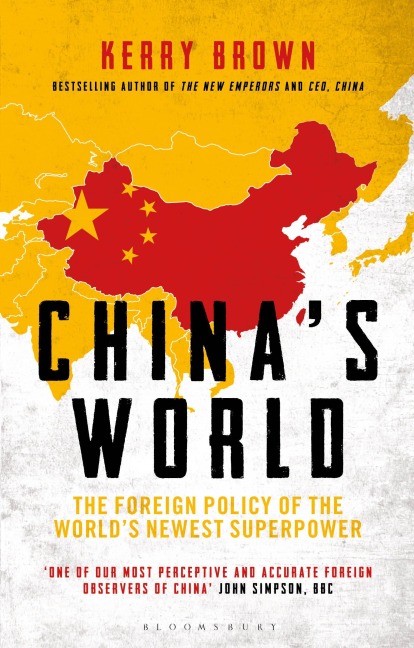 China's World - Kerry Brown