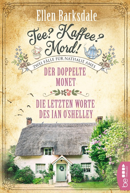 Tee? Kaffee? Mord! Der doppelte Monet / Die letzten Worte des Ian O'Shelley - Ellen Barksdale