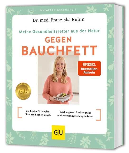 Meine Gesundheitsretter aus der Natur gegen Bauchfett - Franziska Rubin