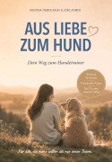 Cover-Bild zum Titel 'Aus Liebe zum Hund' von 'Jörg Ziemer, Kristina Ziemer-Falke'