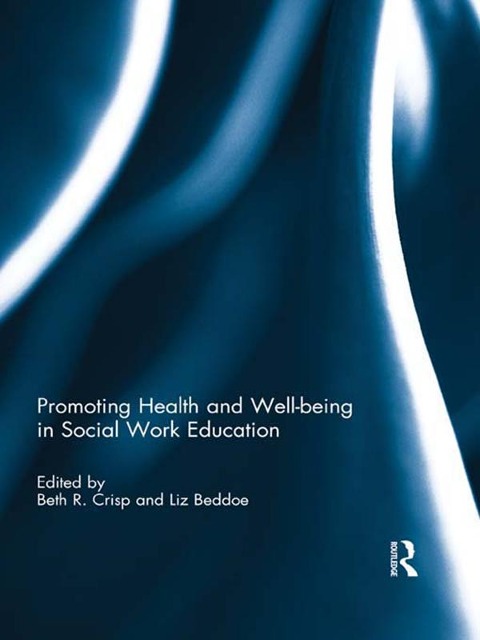 Promoting Health and Well-being in Social Work Education - 