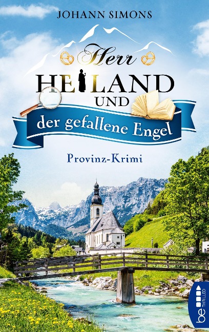 Herr Heiland und der gefallene Engel - Johann Simons