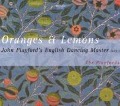 Oranges And Lemons-The English Dancing M - The Playfords