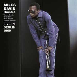 Quintet Live in Berlin 1969 - Miles Davis