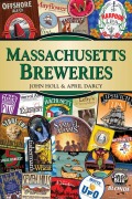 Cover-Bild zum Titel 'Massachusetts Breweries' von 'John Holl, April Darcy'
