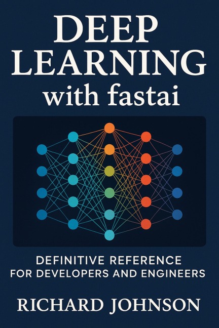 Deep Learning with Fast.ai - Richard Johnson