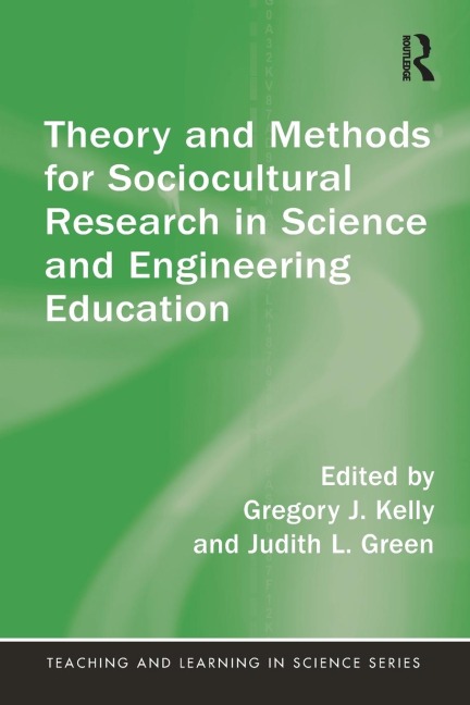 Theory and Methods for Sociocultural Research in Science and Engineering Education - 